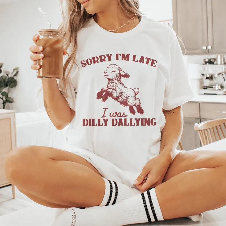 Sorry I'm Late