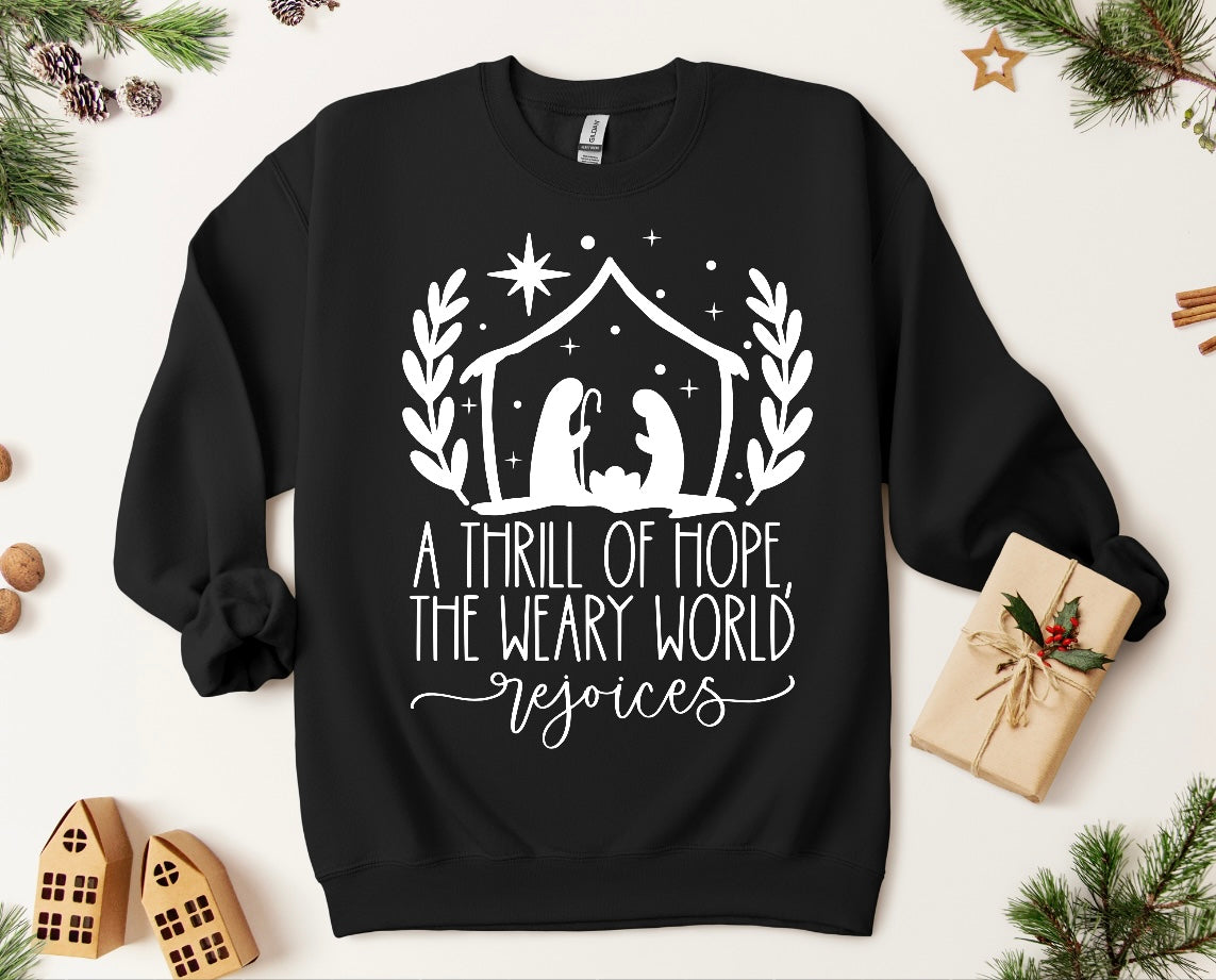 A Thrill of Hope sweatshirt
