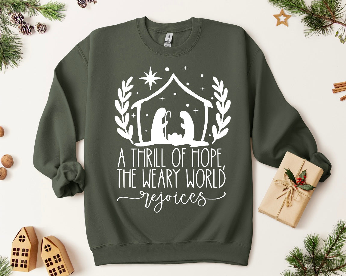 A Thrill of Hope sweatshirt